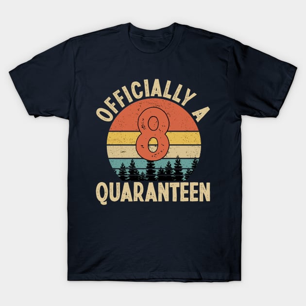 officially a quaranteen 8th birthday T-Shirt by Yoyo Star